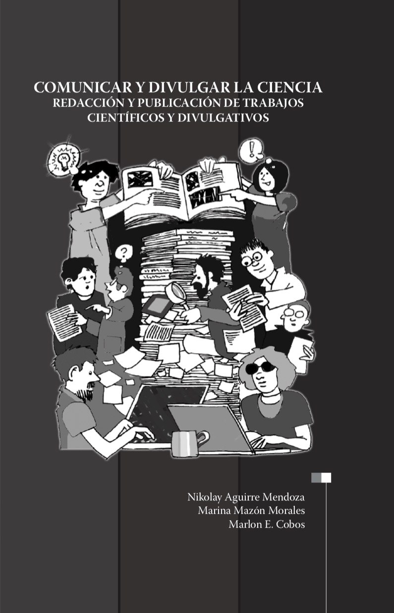 Comunicar y divulgar la ciencia. Redacción y publicación de trabajos científicos divulgativos