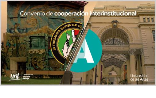 UNL y Universidad de las Artes trabajan en conjunto por el potenciamiento cultural y académico