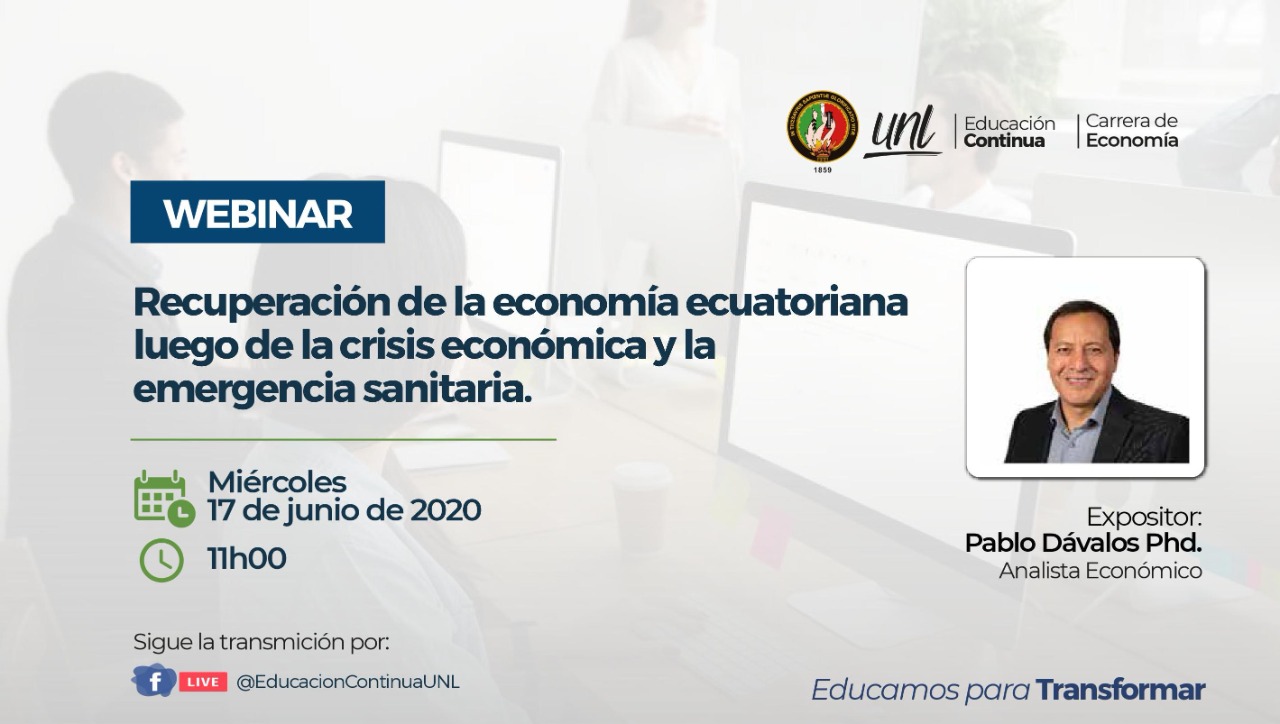 Webinar | Recuperación de la economía ecuatoriana luego de la crisis económica y  la emergencia sanitaria