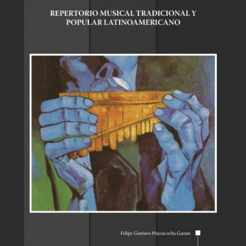 Repertorio musical tradicional y popular Latinoamericano