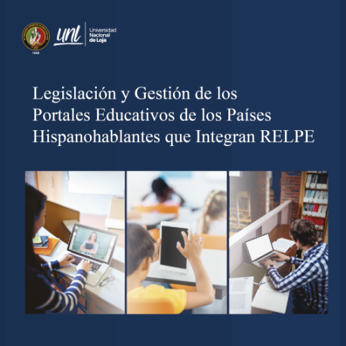 Legislación y Gestión de los Portales Educativos de los Países Hispanohablantes que Integran RELPE